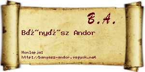 Bányász Andor névjegykártya
