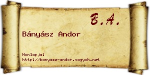 Bányász Andor névjegykártya